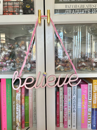 Believe - Sign